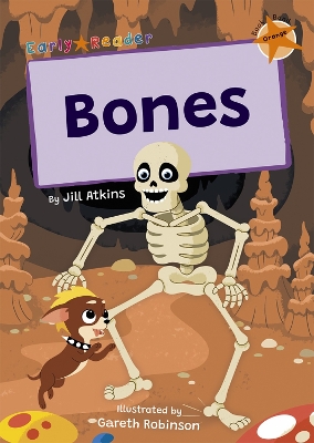 Bones: (Orange Early Reader) book
