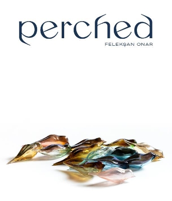 Perched: FelekşAn Onar book