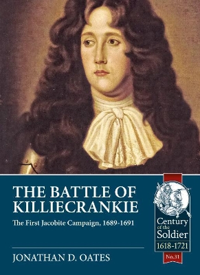 The Battle of Killiecrankie: The First Jacobite Campaign, 1689-1691 book