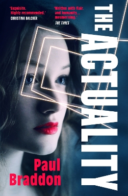 The Actuality by Paul Braddon