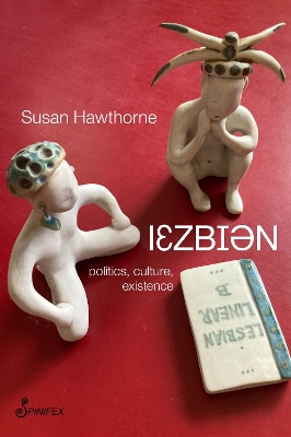 Lesbian: Politics, Culture, Existence book