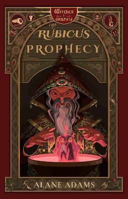 The Rubicus Prophecy: The Witches of Orkney, Book Two book