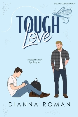 Tough Love by Dianna Roman