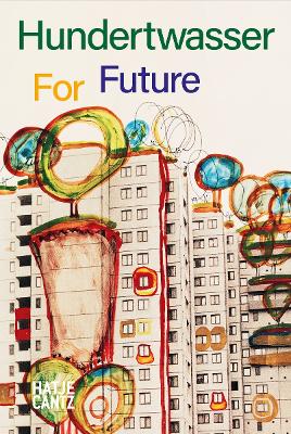 Hundertwasser: For Future book