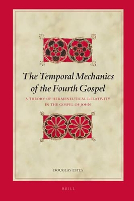 Temporal Mechanics of the Fourth Gospel book