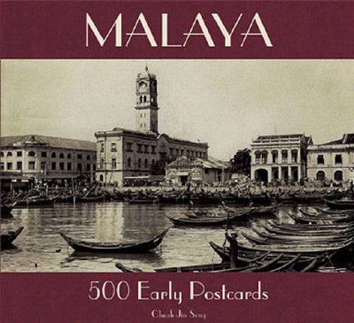 Malaya: 500 Early Postcards book