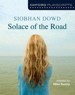 Oxford Playscripts: Solace of the Road book