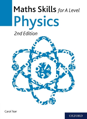 Maths Skills for A Level Physics by Carol Tear