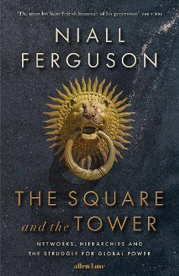 Square and the Tower book