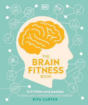The Brain Fitness Book: Activities and Puzzles to Keep Your Mind Active and Healthy book