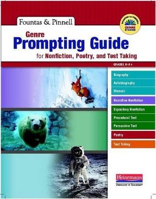 Fountas & Pinnell Genre Prompting Guide for Nonfiction, Poetry, and Test Taking book