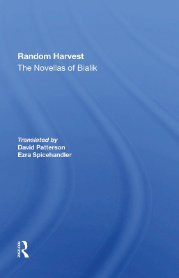 Random Harvest: The Novellas Of Bialik by David Patterson