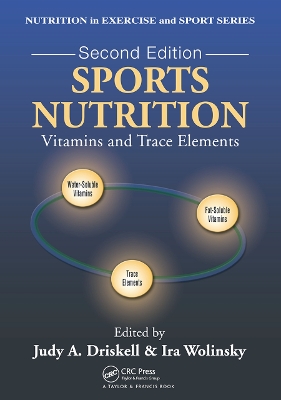 Sports Nutrition: Vitamins and Trace Elements, Second Edition by Ira Wolinsky