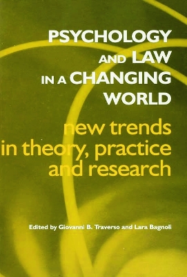 Psychology and Law in a Changing World by Lara Bagnoli