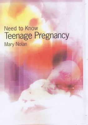 Need to Know: Teenage Pregnancy book
