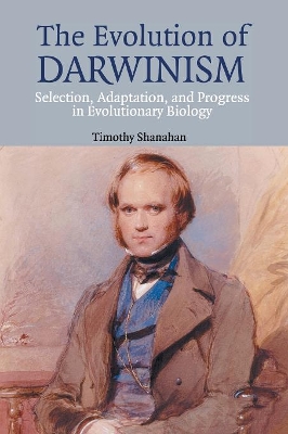 The Evolution of Darwinism by Timothy Shanahan