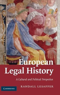 European Legal History: A Cultural and Political Perspective book