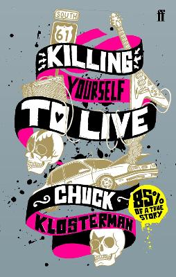 Killing Yourself to Live book