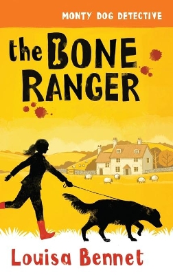 The Bone Ranger by Louisa Bennet