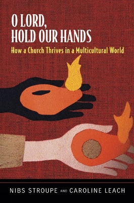 O Lord, Hold Our Hands book