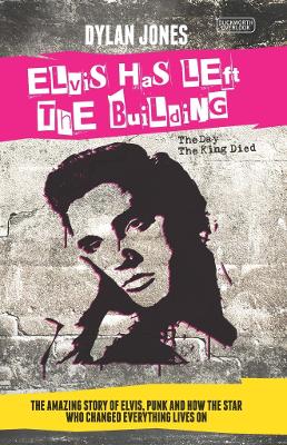 Elvis Has Left the Building book