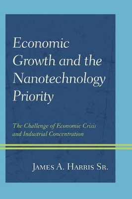 Economic Growth and the Nanotechnology Priority book