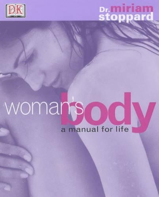 Woman's Body A Manual For Life book