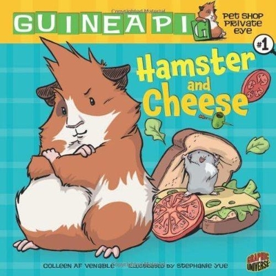 Hamster and Cheese - Guinea PIG Pet Shop Private Eye Graphic Novel Book One book