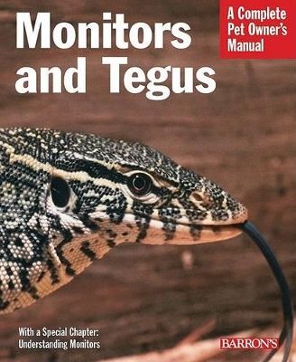 Monitors, Tegus and Related Lizards by Richard Bartlett