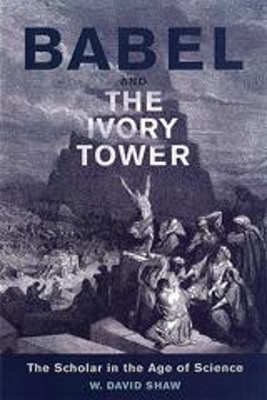 Babel and the Ivory Tower book