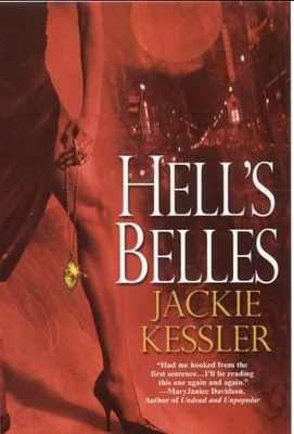 Hell's Belles by Jackie Kessler