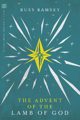 The Advent of the Lamb of God book