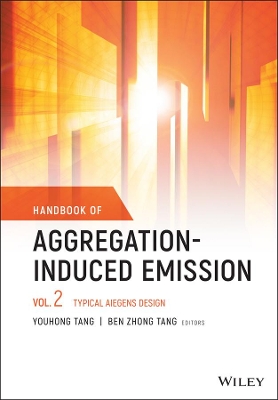 Handbook of Aggregation-Induced Emission, Volume 2: Typical AIEgens Design book