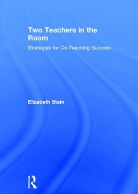 Two Teachers in the Room by Elizabeth Stein