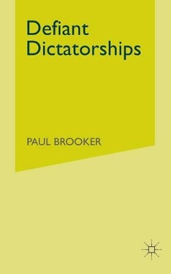 Defiant Dictatorships book