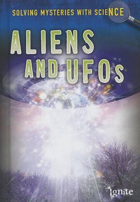 Aliens and UFOs by Lori Hile