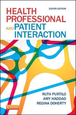 Health Professional and Patient Interaction by Amy M. Haddad