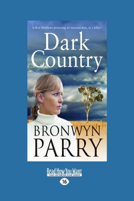 Dark Country by Bronwyn Parry