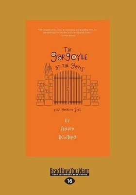 The Gargoyle at the Gates by Philippa Dowding