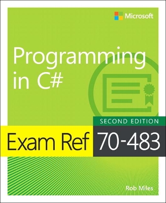 Exam Ref 70-483 Programming in C# book