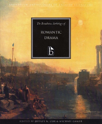 Broadview Anthology of Romantic Drama book