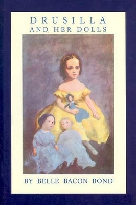 Drusilla and Her Dolls book