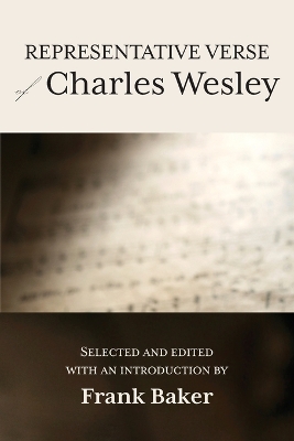 Representative Verse of Charles Wesley by Frank Baker