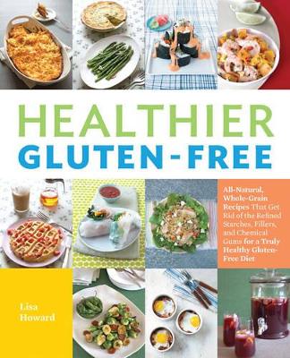 Healthier Gluten-Free book
