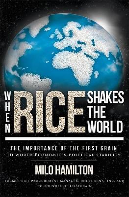 When Rice Shakes the World book