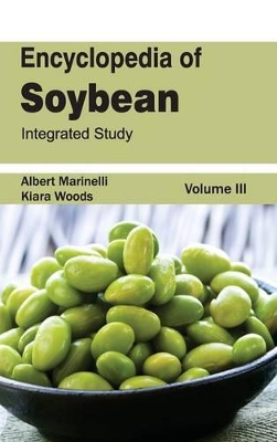 Encyclopedia of Soybean: Volume 03 (Integrated Study) book