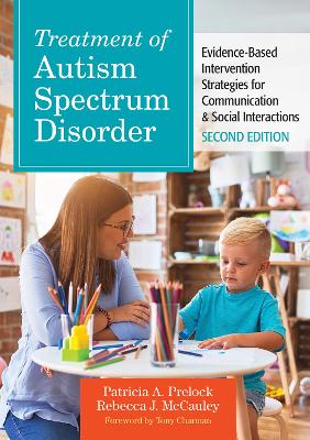 Treatment of Autism Spectrum Disorder: Evidence-Based Intervention Strategies for Communication & Social Interactions book