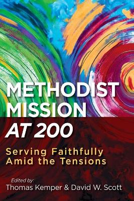 Methodist Mission at 200 book