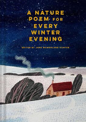 A Nature Poem for Every Winter Evening: Volume 1 book