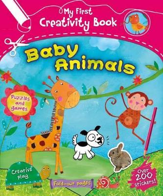My First Creativity Book - Baby Animals book